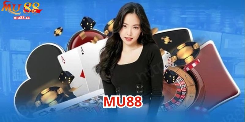 Mu88 là đơn vị cá cược hợp pháp
